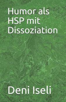 Paperback Humor ALS Hsp Mit Dissoziation [German] Book