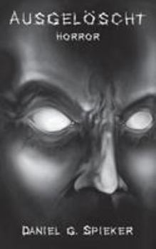 Paperback Ausgelöscht: Ein Horrorroman [German] Book