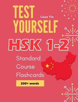 Paperback Test Yourself HSK 1-2 Standard Course Flashcards: Chinese proficiency mock test level 1-2 workbook Book