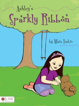 Paperback Ashley's Sparkly Ribbon Book