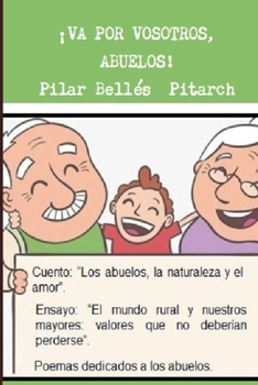 Paperback ¡Va por vosotros, abuelos! [Spanish] Book