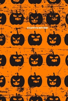 Halloween Notebook: Orange Cover Lined Paper Halloween Composition Book With Creep Scary Pumpkin Journal And Diary 100 Pages For College