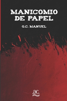 Paperback Manicomio de papel [Spanish] Book