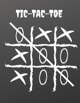 Paperback Tic Tac Toe, Naught And Crosses, Xs, Os Playbook With 600 Premade Boards Book