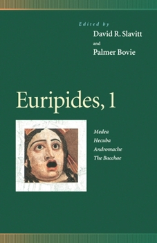 Euripides 1: Medea/Hecuba/Andromache/The Bacchae