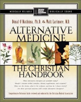 Paperback Alternative Medicine: The Christian Handbook Book