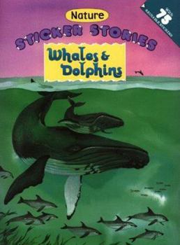 Paperback Whales & Dolphins [With 75 Reusable Stickers] Book