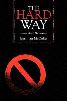 Paperback The Hard Way: Book One Book