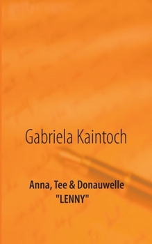 Paperback Anna, Tee & Donauwelle: Lenny [German] Book