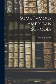 Paperback Some Famous American Schools Book