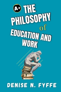 Paperback The Philosophy of Education and Work Book
