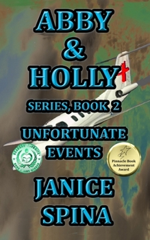 Paperback Abby & Holly Series Book 2: Unfortunate Events Book