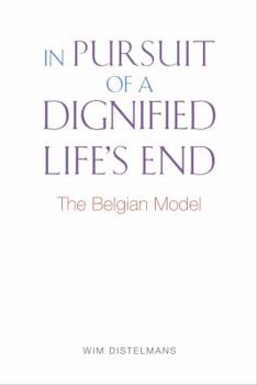 Paperback In Pursuit of a Dignified Life's End Book