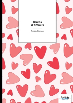 Paperback Drôles d'amours [French] Book