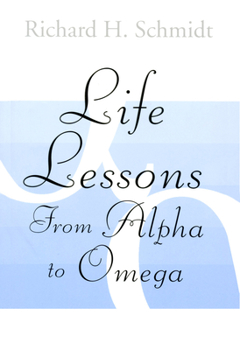 Paperback Life Lessons: From Alpha to Omega Book