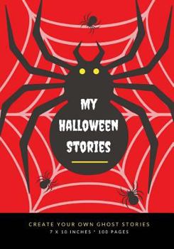 Paperback My Halloween Stories: Create Your Own Ghost Stories, 100 Pages, Blood Red Book