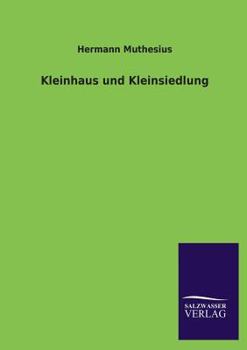 Paperback Kleinhaus und Kleinsiedlung [German] Book