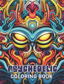 Paperback Psychedelic Coloring Book: High Quality and Unique Colouring Pages Book