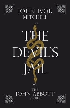 Paperback The Devil's Jail: The John Abbott Story Book