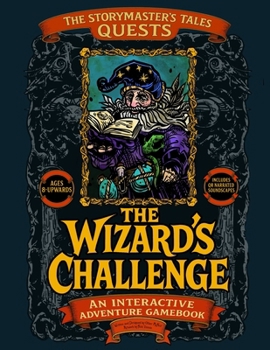 Paperback The Wizard's Challenge. Roleplaying Game book for Solo-Groups.: The Storymaster's Tales Quests. An Interactive Educational Game for kids 8-Upwards Book
