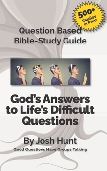 Paperback Question-based Bible Study Guide -- God's Answer to Difficult Questions: Good Questions Have Groups Talking Book