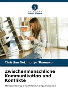 Paperback Zwischenmenschliche Kommunikation und Konflikte [German] Book