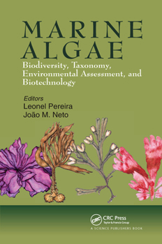 Paperback Marine Algae: Biodiversity, Taxonomy, Environmental Assessment, and Biotechnology Book