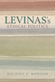 Paperback Levinas's Ethical Politics Book