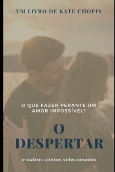 Paperback O Despertar: E Outros Contos Selecionados [Portuguese] Book