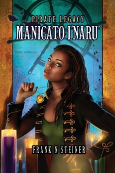 Paperback Pirate Legacy Manicato I'naru' Book