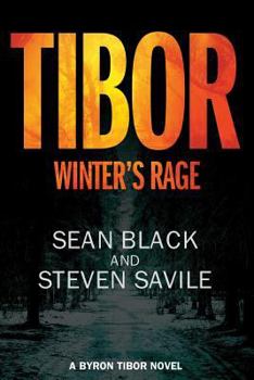 Winter's Rage - Book #3 of the Byron Tibor