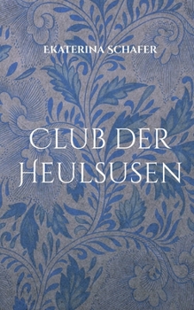 Paperback Club der Heulsusen [German] Book