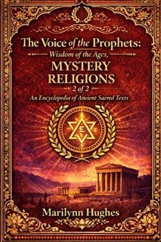 The Voice of the Prophets: Wisdom of the Ages, Vol. 6 - Book #6 of the Voice of the Prophets: Wisdom of the Ages