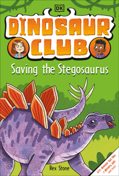 Paperback Dinosaur Club: Saving the Stegosaurus Book
