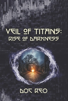 Paperback Veil of Titans: Rise of Darkness Book