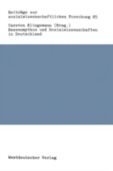 Paperback Rassenmythos Und Sozialwissenschaften in Deutschland: Ein Verdrängtes Kapitel Sozialwissenschaftlicher Wirkungsgeschichte [German] Book