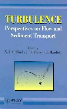 Hardcover Turbulence: Perspectives on Flow and Sediment Transport Book