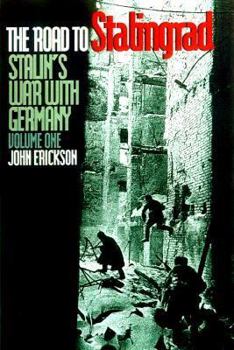 Paperback The Road to Stalingrad: Stalin`s War with Germany, Volume One Book