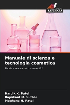 Paperback Manuale di scienza e tecnologia cosmetica [Italian] Book