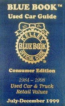 Paperback Kelley Blue Book Used Car Guide: 1984-1998 Models, Used Car & Truck Retail Values Book