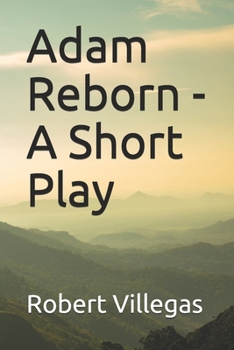 Paperback Adam Reborn - A Short Play Book