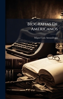 Biografias De Americanos
