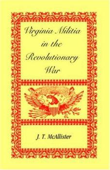 Virginia Militia In The Revolutionary War: McAllister's Data