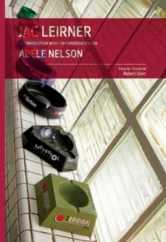 Hardcover Jac Leirner in Conversation With/En Conversacion Con Adele Nelson Book