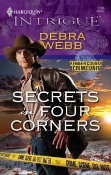 Secrets In Four Corners - Book #1 of the Kenner County Crime Unit