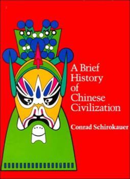 Paperback A Brief History of Chinese Civilization Book