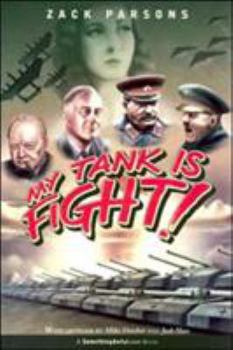 Paperback My Tank Is Fight! Book