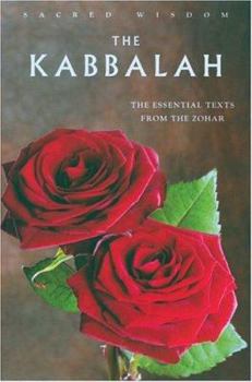 Hardcover The Kabbalah: The Essential Texts from the Zohar Book