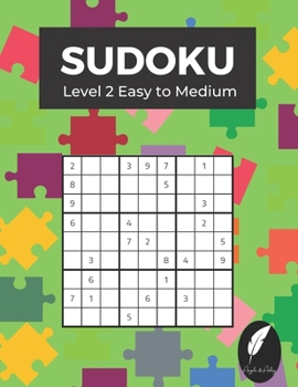 Paperback SUDOKU Level 2 Easy to Medium: 320 Easy to Medium SUDOKU with Answers Book