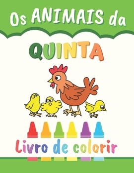 Paperback Os ANIMAIS da QUINTA: Livro para colorir para crianças - 50 desenhos para colorir [Portuguese] Book